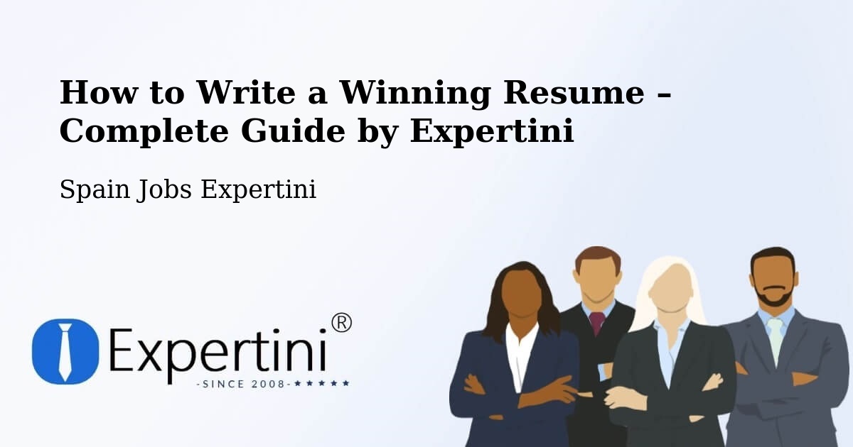 Resume Writing Guide for Job Seekers – Chiva - Chiva, Spain Jobs Expertini